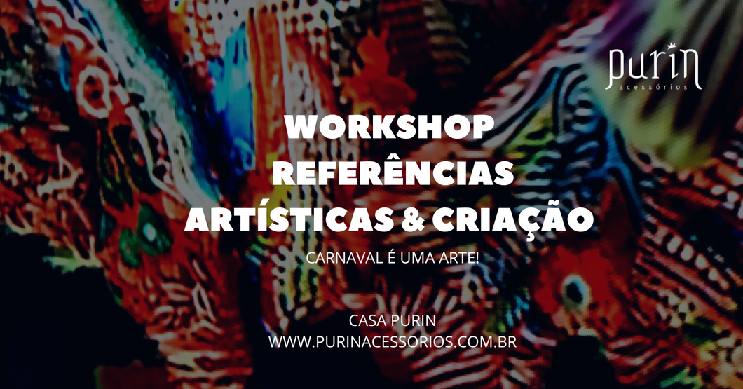 Workshop Referências Artísticas & Criação 02/2025